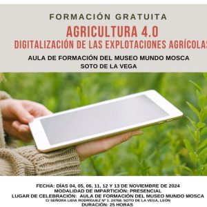 FORMACIÓN GRATUITA EN SOTO DE LA VEGA. DIGITALIZACIÓN DE LAS EXPLOTACIONES AGRÍCOLAS